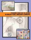 Image for Teaching Content to Latino Bilingual-Dual Language Learners: Maximizing Their Learning