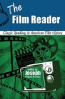 Image for The Film Reader: Classic Readings in American Film History
