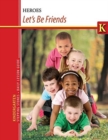 Image for Kindergarten Stepping Stones Let&#39;s be Friends DLG