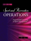 Image for Sport and Recreation Operations: Experiential Learning in Sport Management