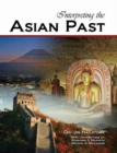 Image for Interpreting the Asian Past