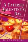 Image for A Catered Valentine&#39;s Day