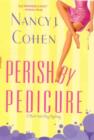 Image for Perish by Pedicure