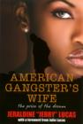 Image for American gangster&#39;s wife  : the price of the dream