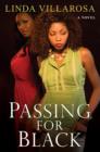 Image for Passing For Black
