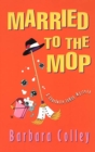 Image for Married to the mop