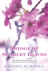 Image for Bridge Of Scarlet Leaves