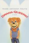Image for Drama queers!