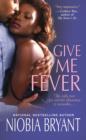 Image for Give Me Fever