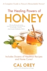 Image for The Healing Powers of Honey