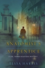 Image for The Anatomist&#39;s Apprentice