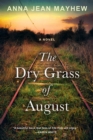 Image for The dry grass of August