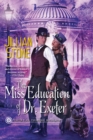Image for The Miss Education Of Dr. Exeter
