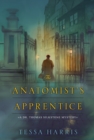 Image for The anatomist&#39;s apprentice