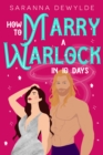 Image for How to Marry a Warlock in 10 Days