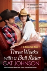 Image for Three Weeks With A Bull Rider