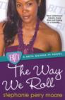 Image for Way We Roll : bk. 2