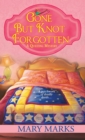 Image for Gone but Knot Forgotten