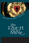 Image for This Faith is Mine