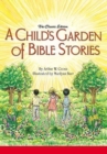 Image for A Child&#39;s Garden of Bible Stories (Hb)