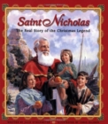 Image for Saint Nicholas : The Real Story of the Christmas Legend