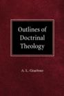 Image for Outlines of Doctrinal Theology