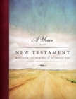 Image for A Year in the New Testament: Meditations for Each Day of the Church Year