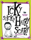 Image for Icky Sticky, Hairy Scary Bible Stories