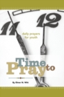 Image for Time to Pray - Daily Prayers for Youth