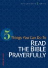 Image for 5 Things You Can Do to Read the Bible Prayerfully