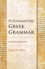 Image for Fundamental Greek Grammar - 4th Edition