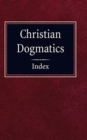 Image for Christian Dogmatics Index