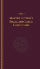 Image for Luther&#39;s Small and Large Catechisms