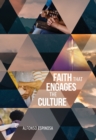 Image for Faith That Engages the Culture