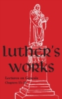 Image for Luther&#39;s Works - Volume 3 : (Lectures on Genesis Chapters 15-20)
