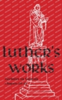 Image for Luther&#39;s Works - Volume 7 : (Lectures on Genesis Chapters 38-44)