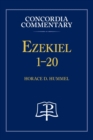 Image for Ezekiel 1-20 - Concordia Commentary