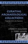 Image for Curating Archaeological Collections : From the Field to the Repository