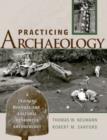 Image for Practicing Archaeology : A Training Manual for Cultural Resources Archaeology
