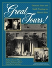 Image for Great tours!  : thematic tours and guide training for historic sites