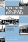 Image for Religion across borders  : transnational immigrant networks