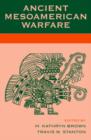 Image for Ancient Mesoamerican Warfare