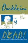 Image for Durkheim is Dead! : Sherlock Holmes is Introduced to Social Theory