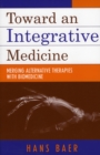 Image for Toward an Integrative Medicine