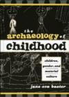 Image for The Archaeology of Childhood