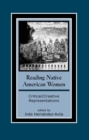 Image for Reading Native American Women : Critical/Creative Representations