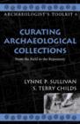 Image for Curating Archaeological Collections : From the Field to the Repository