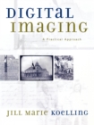 Image for Digital imaging  : a practical approach