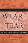 Image for Wear and Tear : or Hints for the Overworked