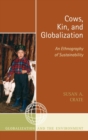 Image for Cows, Kin, and Globalization
